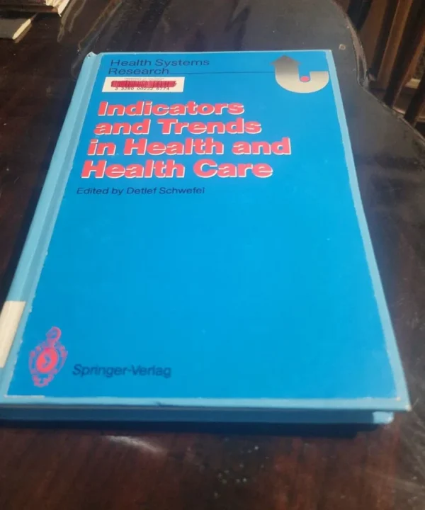 Indicators And Trends In Health And Health Care