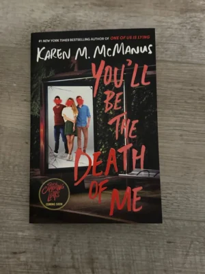 You'll Be the Death of Me