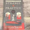 Strange Practice