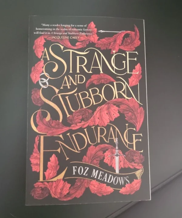 A Strange And Stubborn Endurance