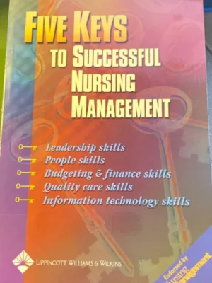 Five Keys to Successful Nursing Management
