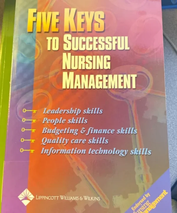 Five Keys To Successful Nursing Management