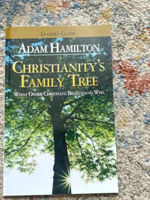 Christianity's Family Tree Leader's Guide