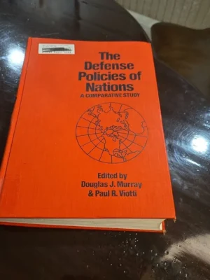 The Defense Policies of Nations