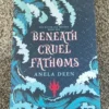 Beneath Cruel Fathoms