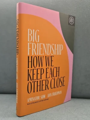 Big Friendship