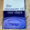 The Measure of Our Days