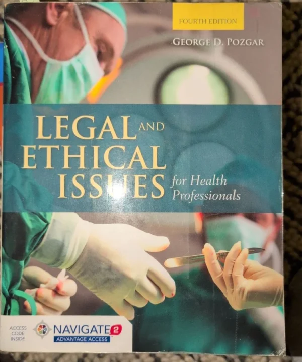 Legal And Ethical Issues For Health Professionals