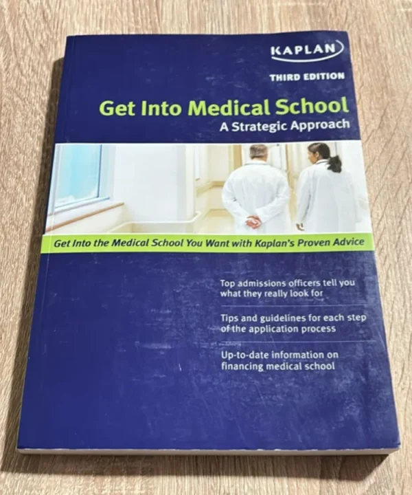 Get Into Medical School