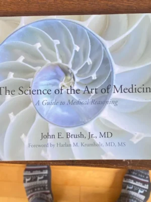 The Science of the Art of Medicine