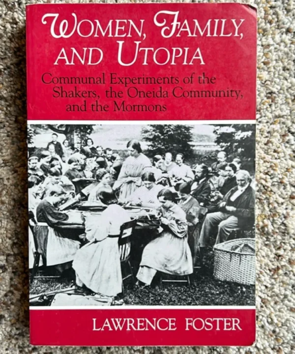 Women, Family, And Utopia