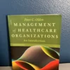 Management of Healthcare Organizations: an Introduction, Second Edition