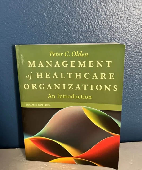 Management Of Healthcare Organizations: An Introduction, Second Edition