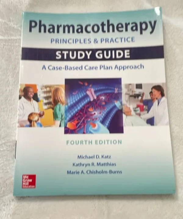 Pharmacotherapy Principles And Practice Study Guide, Fourth Edition