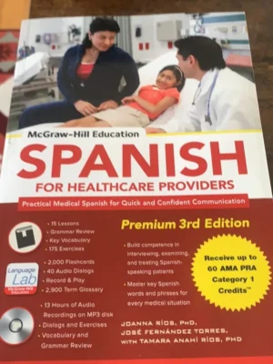 McGraw-Hill Education Spanish for Healthcare Providers, Premium 3rd Edition