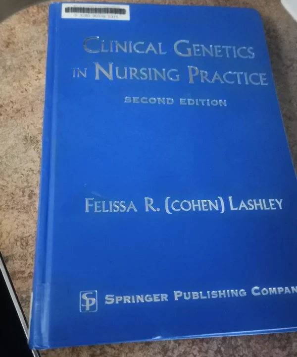 Clinical Genetics In Nursing Practice