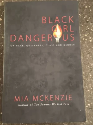 Black Girl Dangerous