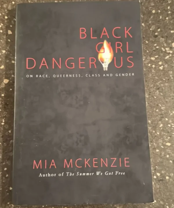 Black Girl Dangerous