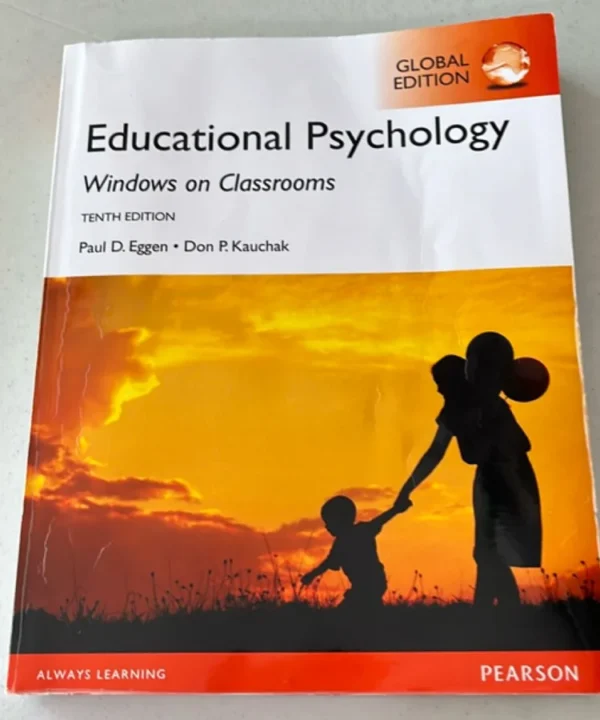 Educational Psychology: Windows On Classrooms, Global Edition