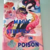 A Magic Steeped In Poison