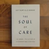 The Soul of Care