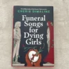 Funeral Songs for Dying Girls