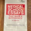 Medical School Essays That Made a Difference