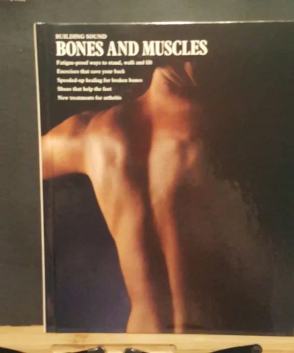 Building Sound Bones And Muscles