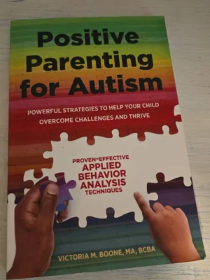 Positive Parenting for Autism