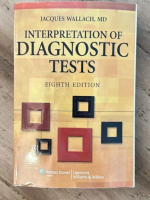 Interpretation of Diagnostic Tests