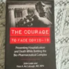 The courage to face Covid-19