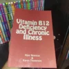 Vitamin B12 Deficiency and Chronic Illness