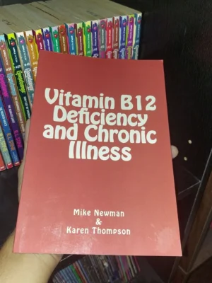 Vitamin B12 Deficiency and Chronic Illness