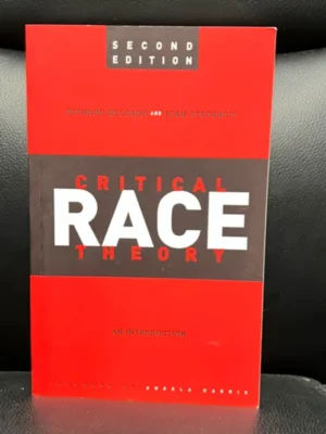 Critical Race Theory, Second Edition