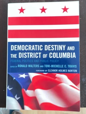 Democratic Destiny and the District of Columbia
