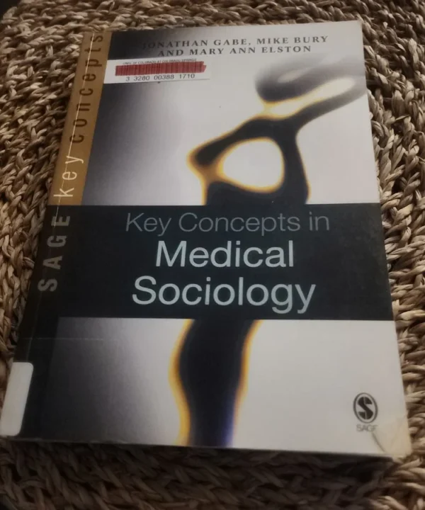 Key Concepts In Medical Sociology