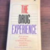 The Drug Experience