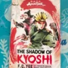 Avatar, the Last Airbender: the Shadow of Kyoshi