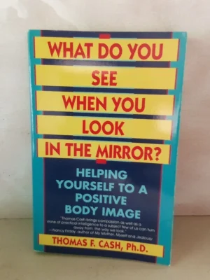 What Do You See When You Look in the Mirror
