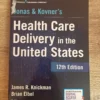 Jonas and Kovner's Health Care Delivery in the United States