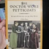 The Doctor Wore Petticoats