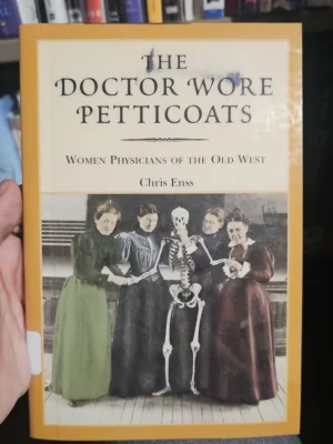 The Doctor Wore Petticoats