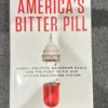 America's Bitter Pill