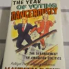 The Year of Voting Dangerously