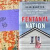 Fentanyl Nation