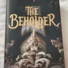 The Beholder