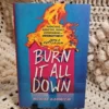 Burn It All Down