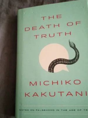 The Death of Truth