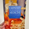 Empathy and the Practice of Medicine