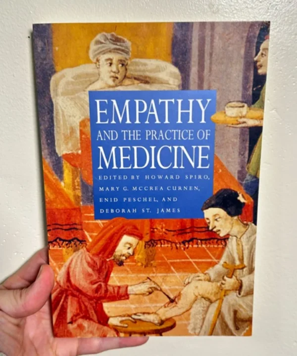 Empathy And The Practice Of Medicine
